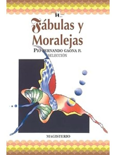FÁBULAS Y MORALEJAS