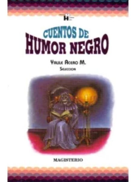 CUENTOS DE HUMOR NEGRO