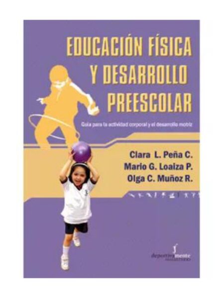 EDUCACIÓN FÍSICA Y DESARROLLO PREESCOLAR