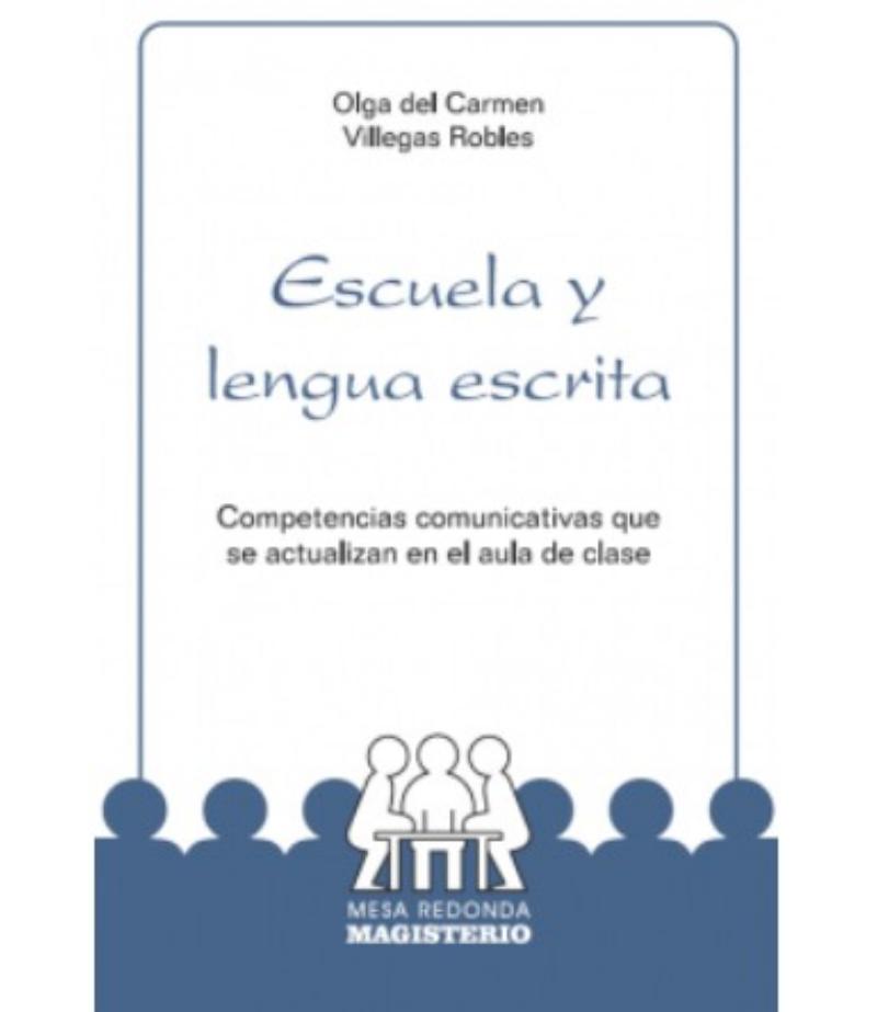 ESCUELA Y LENGUA ESCRITA