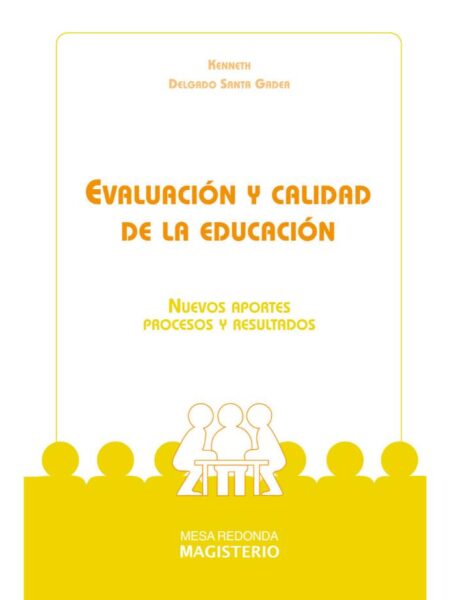 EVALUACIÓN Y CALIDAD DE LA EDUCACIÓN