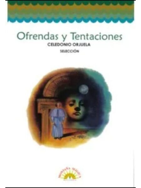 OFRENDAS Y TENTACIONES
