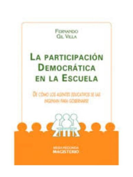 LA PARTICIPACIÓN DEMOCRÁTICA EN LA ESCUELA