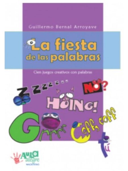 LA FIESTA DE LAS PALABRAS