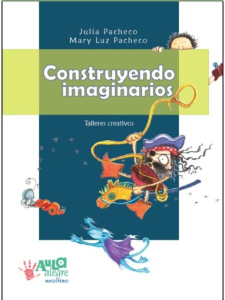 CONSTRUYENDO IMAGINARIOS