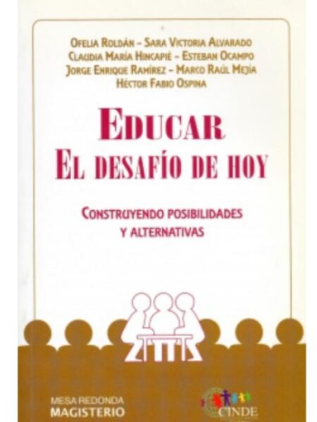 EDUCAR EL DESAFÍO DE HOY