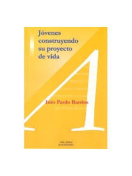 JÓVENES CONSTRUYENDO SU PROYECTO DE VIDA