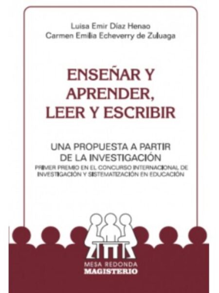 ENSEÑAR Y APRENDER, LEER Y ESCRIBIR. UNA PROPUESTA A PARTIR DE LA INVESTIGACIÓN
