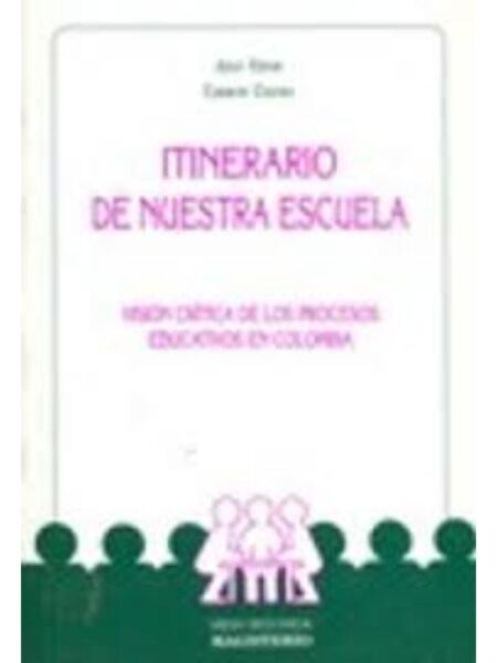 ITINERARIO DE NUESTRA ESCUELA