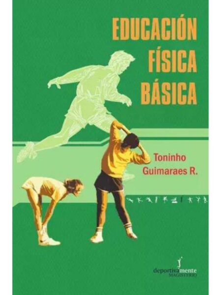 EDUCACIÓN FÍSICA BÁSICA