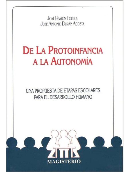 DE LA PROTOINFANCIA A LA AUTONOMÍA