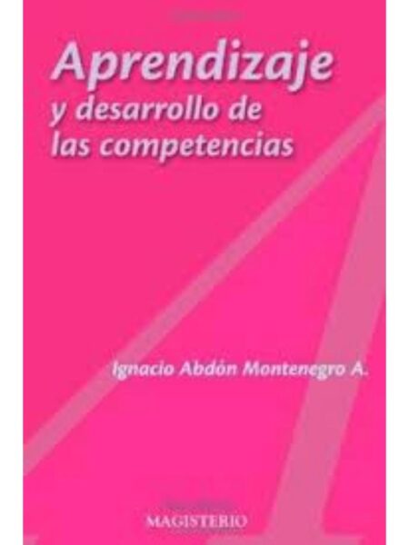 APRENDIZAJE Y DESARROLLO DE LAS COMPETENCIAS