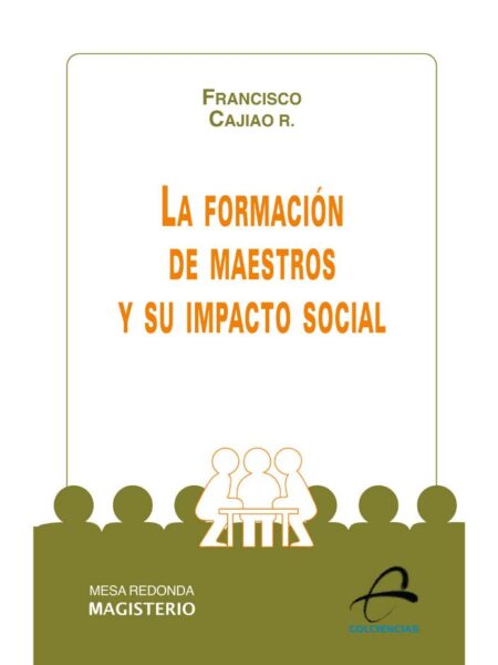 LA FORMACIÓN DE MAESTROS Y SU IMPACTO SOCIAL