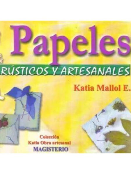 PAPELES RÚSTICOS Y ARTESANALES