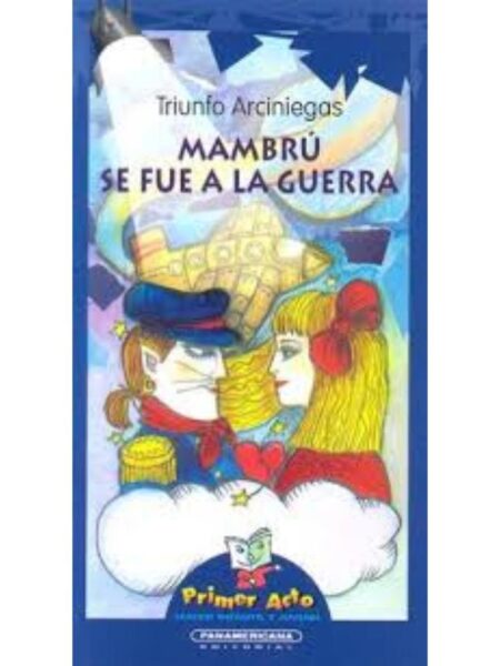 MAMBRÚ SE FUE A LA GUERA