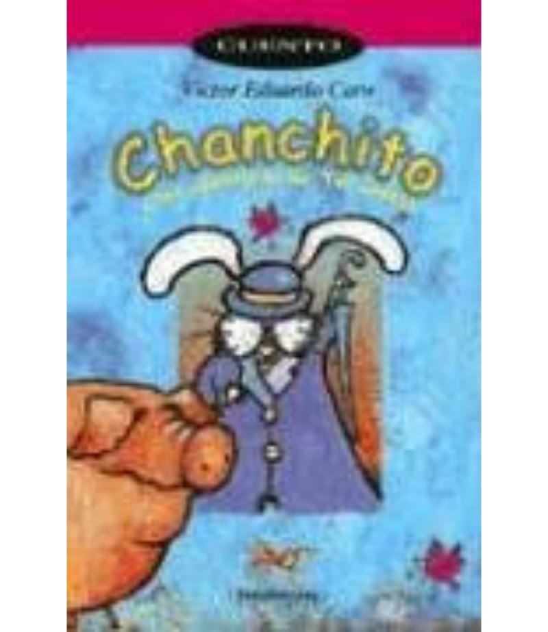 CHANCHITO Y LAS AVENTURAS DEL TIO CONEJO