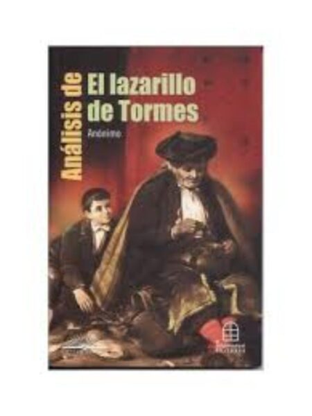 ANÁLISIS DE EL LAZARILLO DE TORMES
