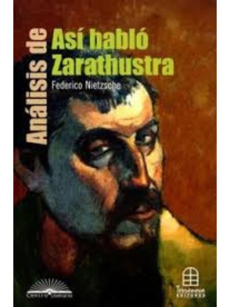 ANÁLISIS DE ASÍ HABLO ZARATHUSTRA