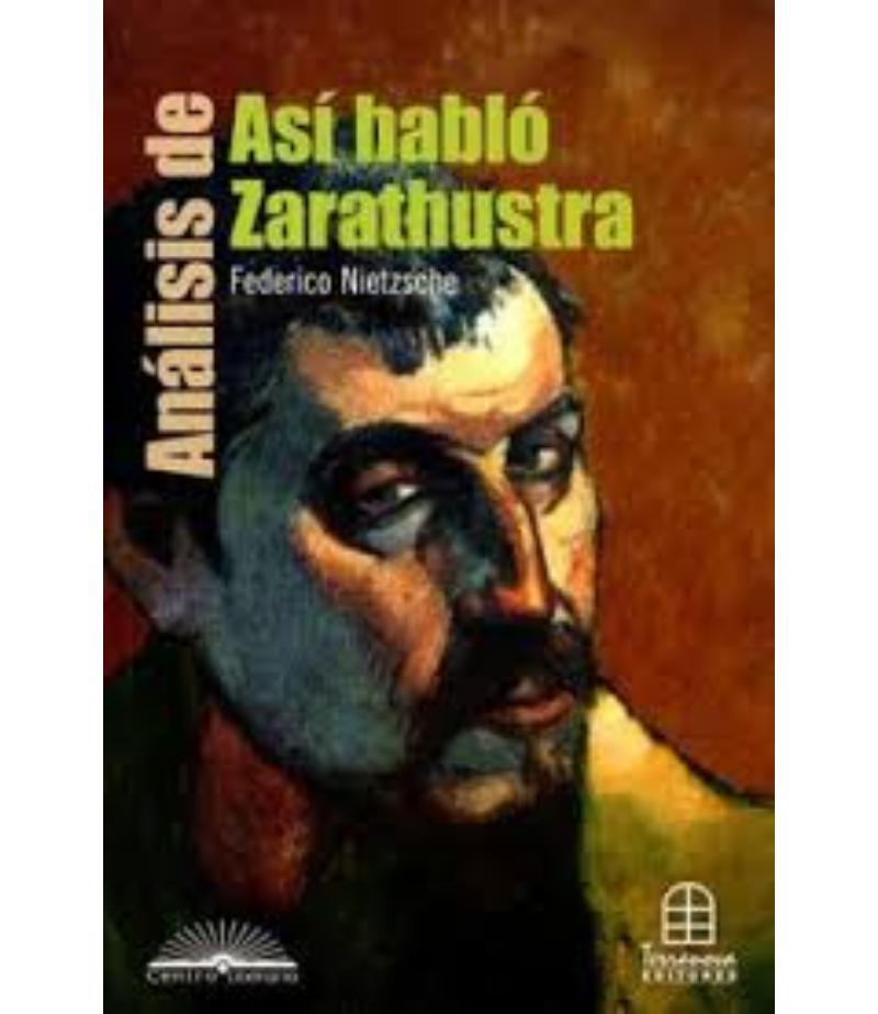 ANÁLISIS DE ASÍ HABLO ZARATHUSTRA