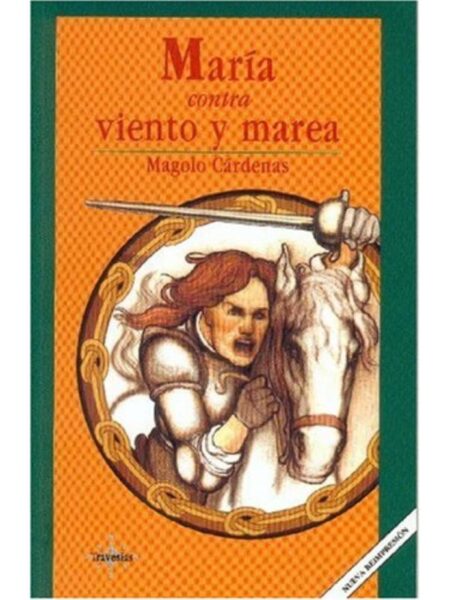 MARÍA CONTRA VIENTO Y MAREA