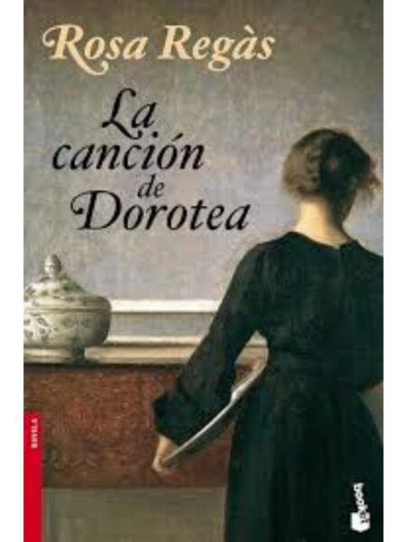 CANCIÓN DE DOROTEA, LA