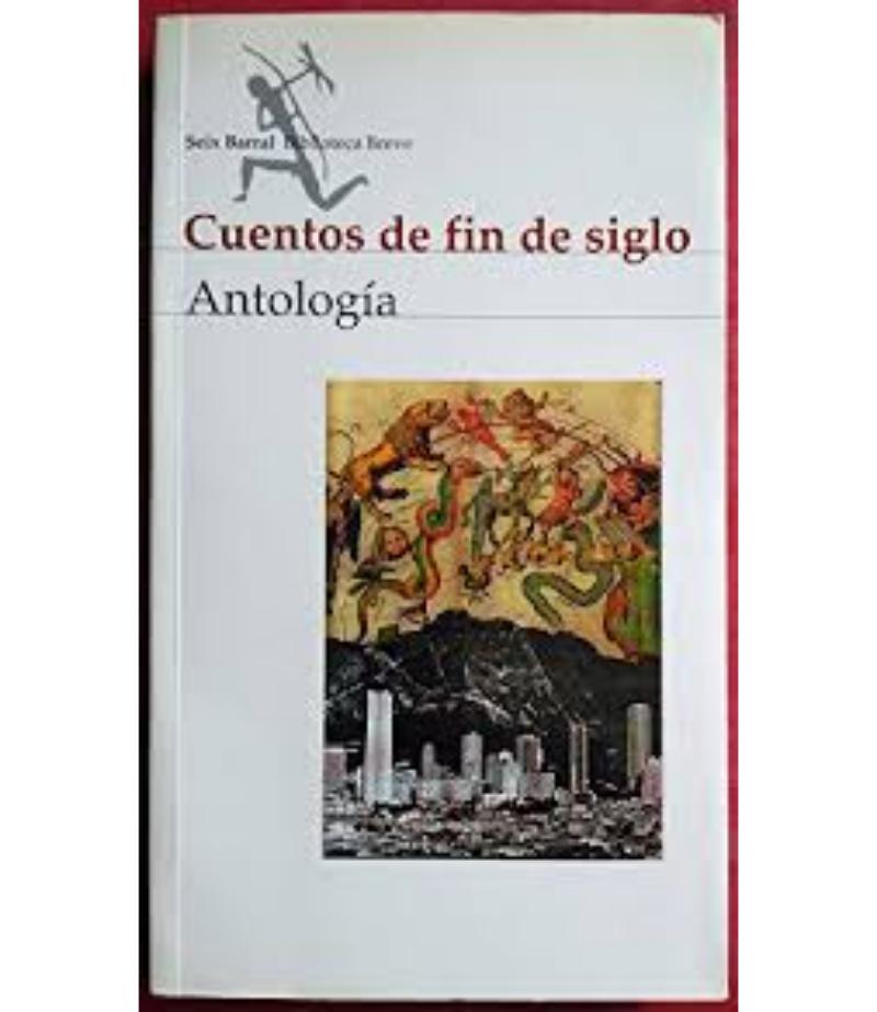 CUENTOS DE FIN DE SIGLO -ANTOLOGÍA-