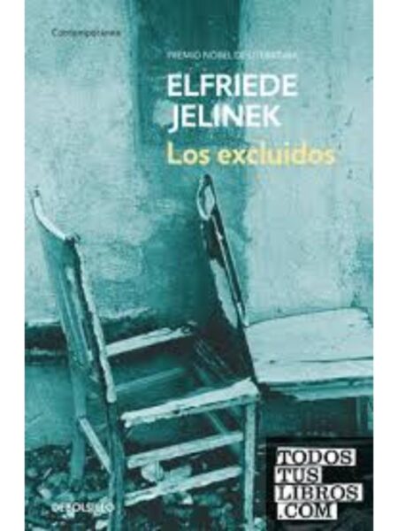 EXCLUIDOS, LOS