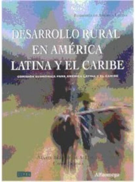 DESARROLLO RURAL EN AMÉRICA LATINA Y EL CARIBE