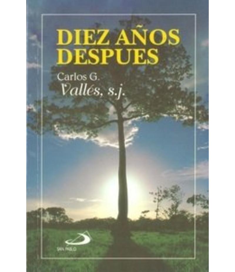 DIEZ AÑOS DESPUÉS