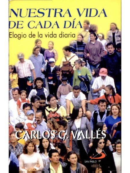 NUESTRA VIDA DE CADA DÍA