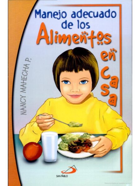 MANEJO ADECUADO DE LOS ALIMENTOS EN CASA