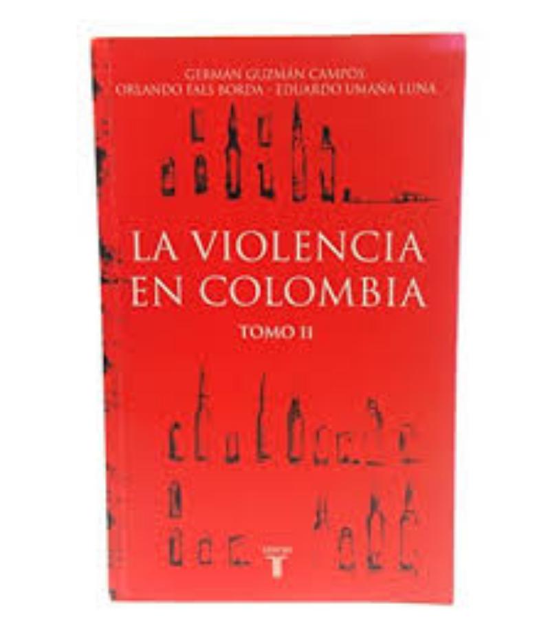 LA VIOLENCIA EN COLOMBIA TOMO II