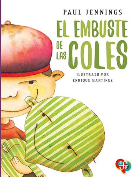 EL EMBUSTE DE LAS COLES