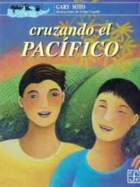 CRUZANDO EL PACÍFICO