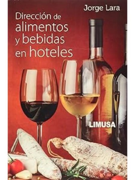 DIRECCIÓN DE ALIMENTOS Y BEBIDAS EN HOTELES