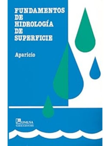 FUNDAMENTOS DE HIDROLOGÍA DE SUPERFICIE