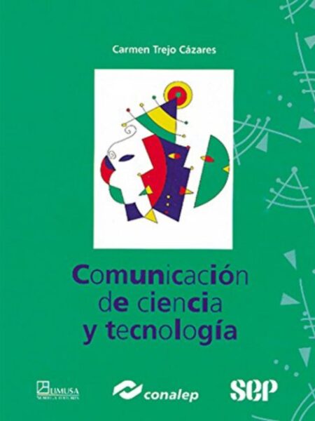 COMUNICACIÓN DE CIENCIA Y TECNOLOGÍA