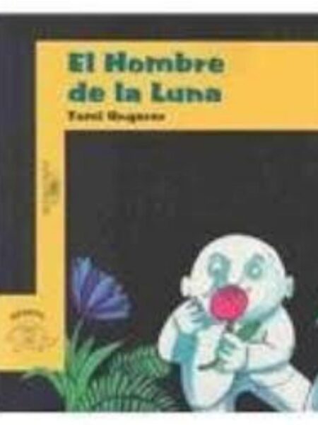 HOMBRE DE LA LUNA, EL