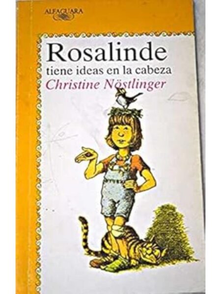 ROSALINDE TIENE IDEAS EN LA CABEZA 8 A 10 AÑOS