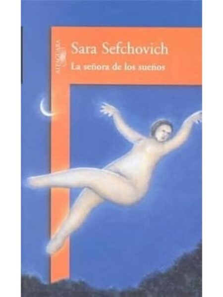 SEÑORA DE LOS SUEÑOS, LA
