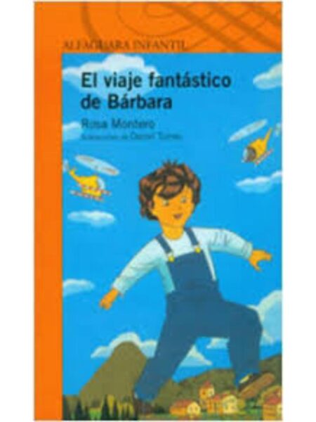 VIAJE FANTÁSTICO DE BÁRBARA, EL 10 AÑOS