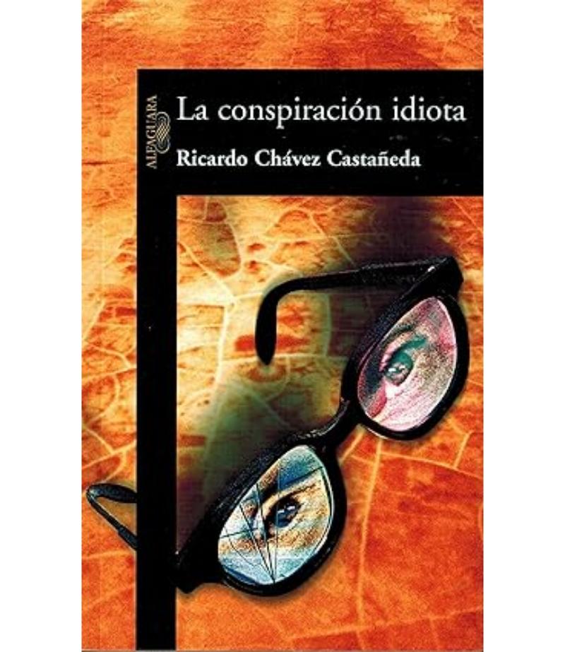 CONSPIRACIÓN IDIOTA, LA