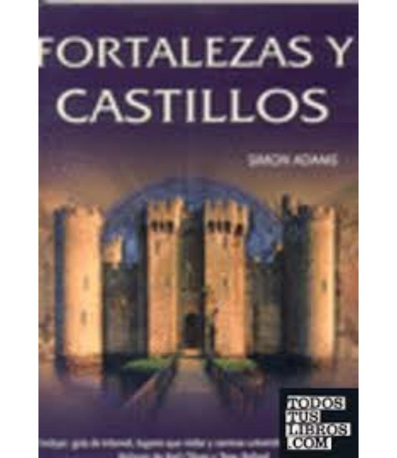 FORTALEZAS Y CASTILLOS