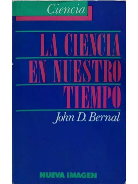 LA CIENCIA EN NUESTROS TIEMPOS