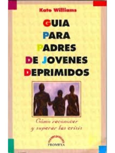 GUÍA PARA PADRES DEPRIMIDOS