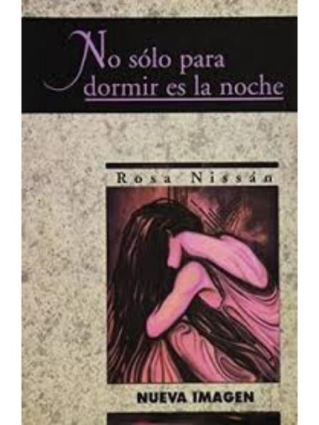 NO SÓLO PARA DORMIR ES LA NOCHE