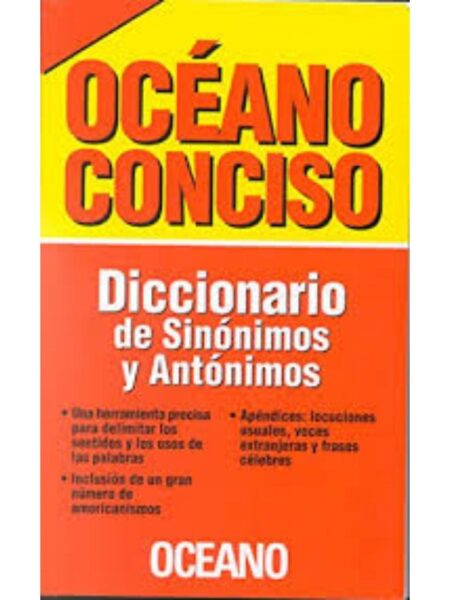 OCÉANO CONCISO, DICCIONARIO DE SINÓNIMOS Y ANTÓNIMOS