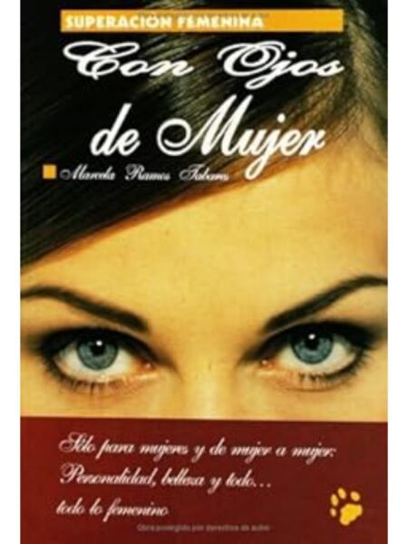 CON OJOS DE MUJER -SUPERACIÓN FEMENINA-