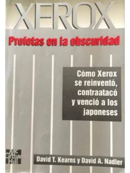 XEROX. PROFETAS EN LA OBSCURIDAD