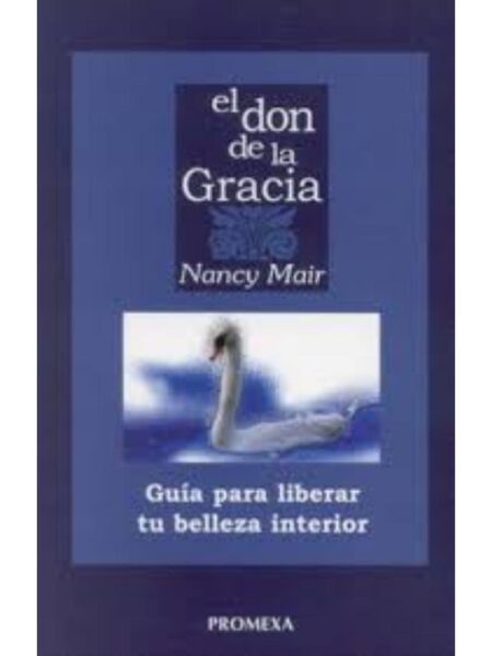 DON DE LA GRACIA, EL